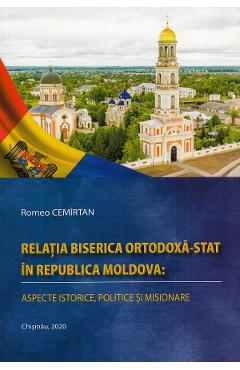 Poza produsului Relatia Biserica Ortodoxa-stat in Republica Moldova - Romeo Cemirtan