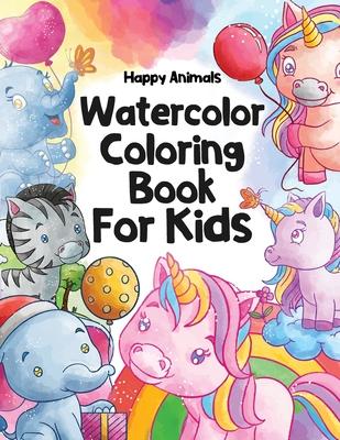 Happy Animals Watercolor Coloring Book for Kids: Watercolor Coloring Book for Kids ages 8-12 - Aquarella Publishing