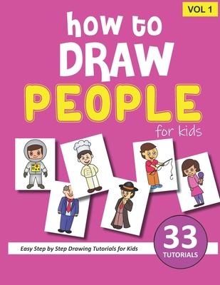 How to Draw People for Kids - Volume 1 - Sonia Rai
