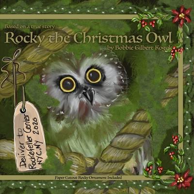 Rocky The Christmas Owl - Bobbie Gilbert Kogok