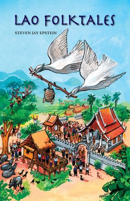 Lao Folktales - Steven Jay Epstein