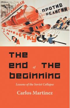 The End of the Beginning - Carlo Martinez