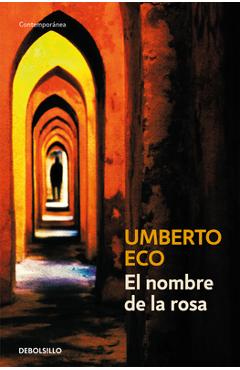 Coperta cărții 'El Nombre de la Rosa / The Name of the Rose - Umberto Eco'