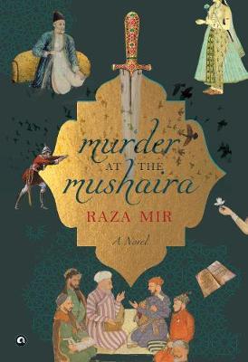 Murder at the Mushaira - Raza Mir