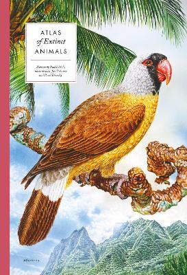 Atlas of Extinct Animals - Radek Maly
