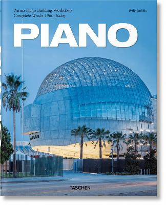 Piano. Complete Works 1966-Today. 2021 Edition - Philip Jodidio