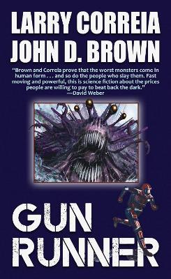 Gun Runner - Larry Correia