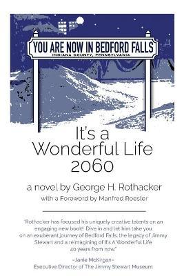 It's a Wonderful Life - 2060 - George H. Rothacker