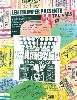 Len Trumper Presents Whatever Productions - Len Trumper