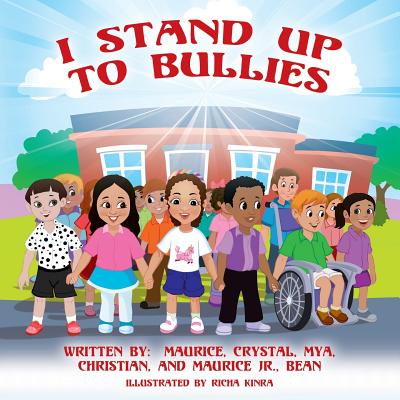 I Stand Up To Bullies - Mya Bean