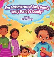 Andy Dandy's Candy - William Savage