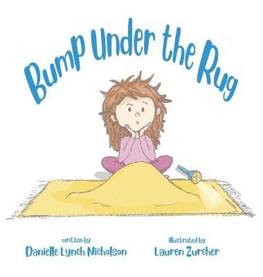 Bump Under the Rug - Danielle Lynch Nicholson