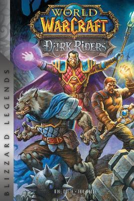 World of Warcraft: Dark Riders: Blizzard Legends - Michael Costa