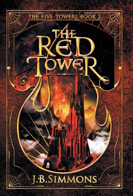 The Red Tower - J. B. Simmons