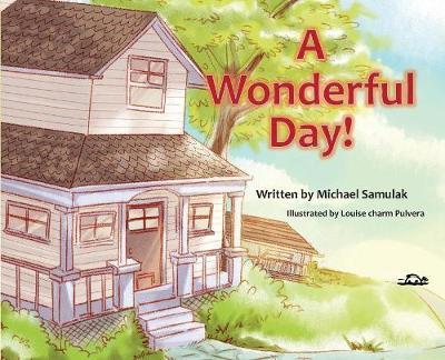 A Wonderful Day! - Michael Samulak