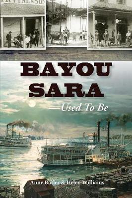 Bayou Sara: Used to Be - Anne Butler