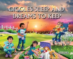 Giggles Sleep and Dreams to Keep - Babs Lish