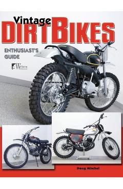 Vintage Dirt Bikes - Doug Mitchel
