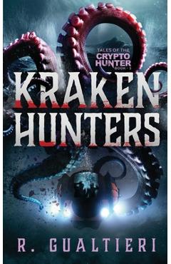 Coperta cărții 'Kraken Hunters - Rick Gualtieri'