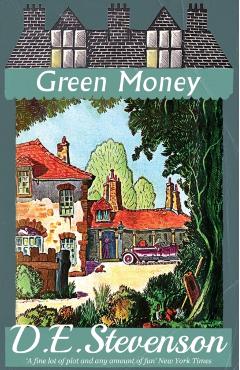 Green Money - D. E. Stevenson