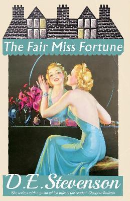 The Fair Miss Fortune - D. E. Stevenson