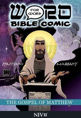 The Gospel of Matthew: Word for Word Bible Comic: NIV Translation - Simon Amadeus Pillario
