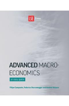 Advanced Macroeconomics: An Easy Guide - Filipe Campante