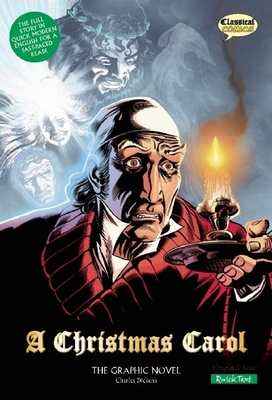 A Christmas Carol the Graphic Novel: Quick Text - Charles Dickens