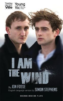 I Am the Wind - Simon Stephens
