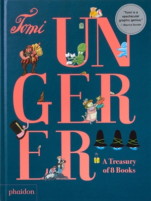 Tomi Ungerer: A Treasury of 8 Books - Tomi Ungerer