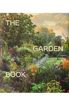 Coperta cărții 'The Garden Book: Revised & Updated Edition - Phaidon Press'