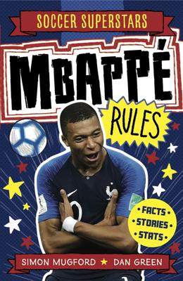 Soccer Superstars: Mbappe Rules - Simon Mugford