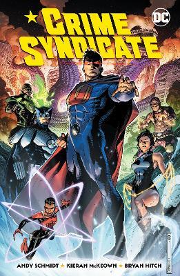 Crime Syndicate - Andy Schmidt