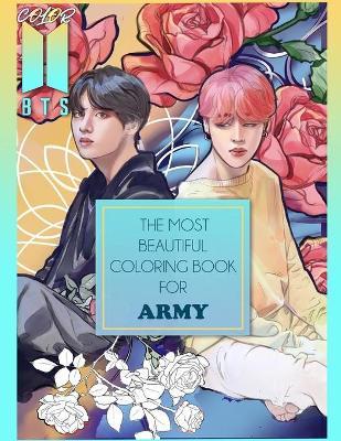Color BTS! 2: The Most Beautiful BTS Coloring Book For ARMY - Kpop-ftw Print