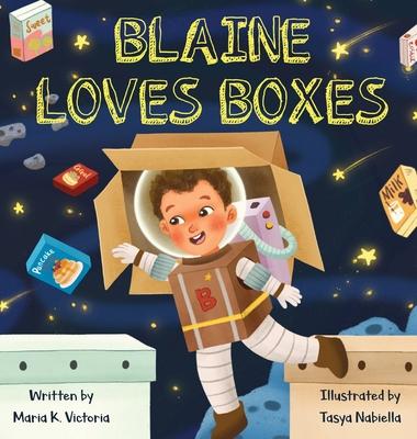 Blaine Loves Boxes - Maria K. Victoria