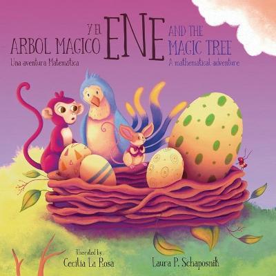 Ene and the Magic Tree: a Mathematical Adventure - Laura P. Schaposnik