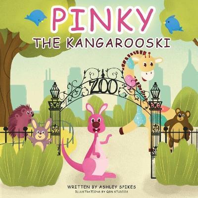 Pinky the Kangarooski - Ashley Spikes