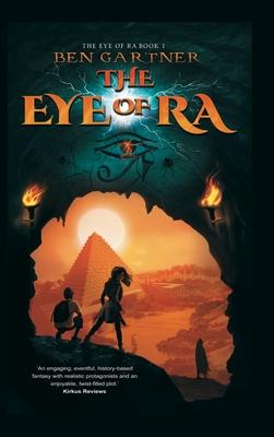 The Eye of Ra - Ben Gartner