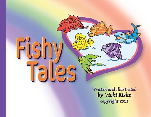 Fishy Tales - Vicki Riske