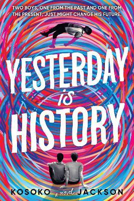 Yesterday Is History - Kosoko Jackson