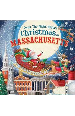 Poza produsului 'Twas the Night Before Christmas in Massachusetts - Jo Parry