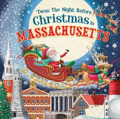 'Twas the Night Before Christmas in Massachusetts - Jo Parry