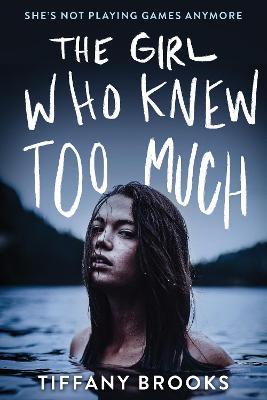 The Girl Who Knew Too Much - Tiffany Brooks