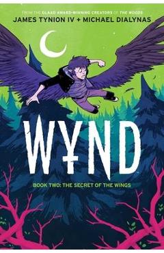Poza produsului Wynd Book Two, 2: The Secret of the Wings - James Tynion Iv