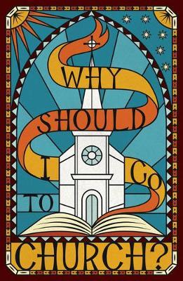 Why Should I Go to Church? (Pack of 25) - 