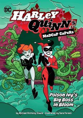 Poison Ivy's Big Boss in Bloom - Michael Anthony Steele