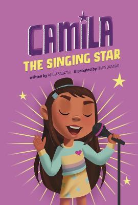 Coperta cărții 'Camila the Singing Star - Alicia Salazar'
