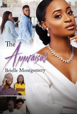 The Appraisal - Brielle Montgomery