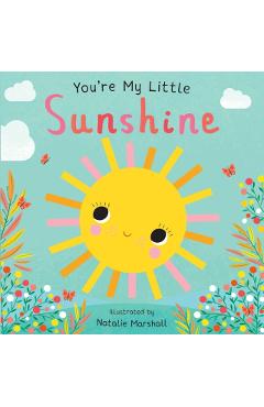 You're My Little Sunshine - Natalie Marshall