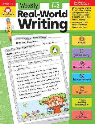 Weekly Real-World Writing, Grades 1-2 - Evan-moor Educational Publishers